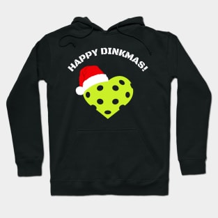 Happy Dinkmas! Christmas Pickleball Hoodie